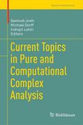 Current Topics in Pure and Computational Complex Analysis