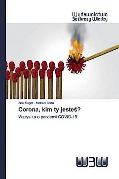Corona, kim ty jeste¿?