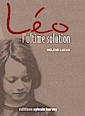 Leo, l’ultime solution