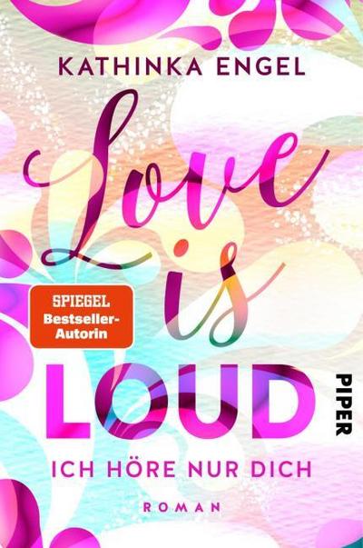 Love is Loud - Ich höre nur dich