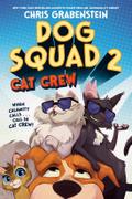 Dog Squad 2 - Cat Crew