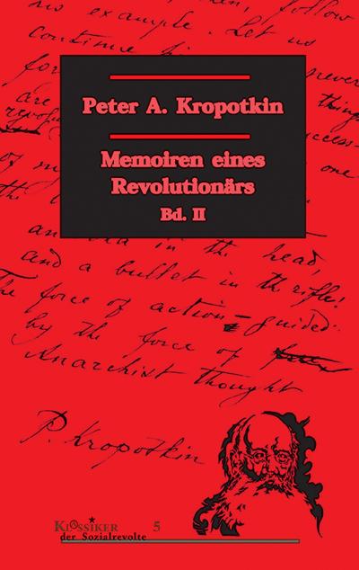 Memoiren eines Revolutionärs, 2 Bde., Bd.2 (Klassiker der Sozialrevolte)