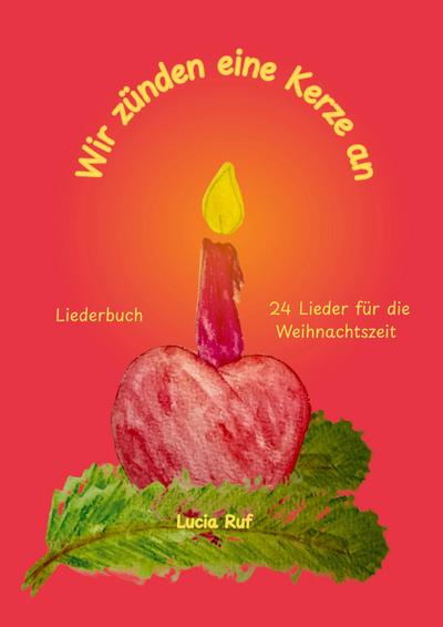 Wir zünden eine Kerze an - Liederbuch