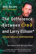 The Difference Between God and Larry Ellison: *God Doesn't Think He's Larry Ellison