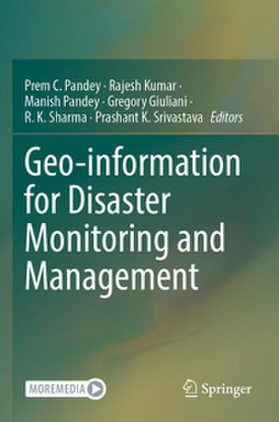 Geo-information for Disaster Monitoring and Management