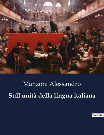 Sull’unità della lingua italiana