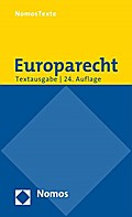 Europarecht: Textausgabe mit einer Einführung von Prof. Dr. Roland Bieber - Rechtsstand: 1. August 2016