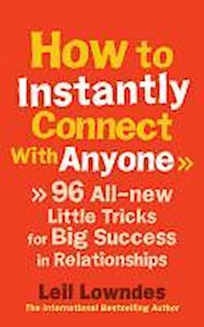 How to Instantly Connect With Anyone