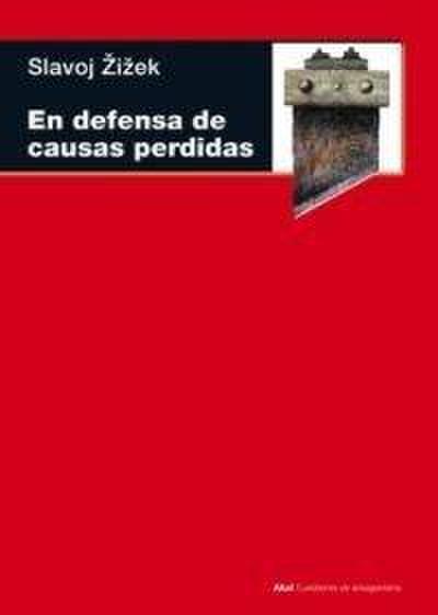 En defensa de las causas perdidas