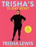 Trisha’s 21-Day Reset