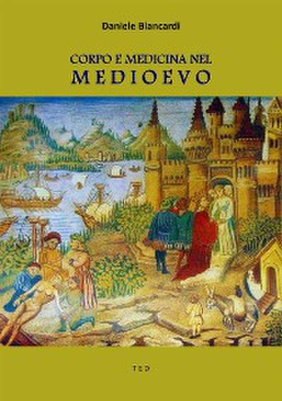 Corpo e medicina nel Medioevo