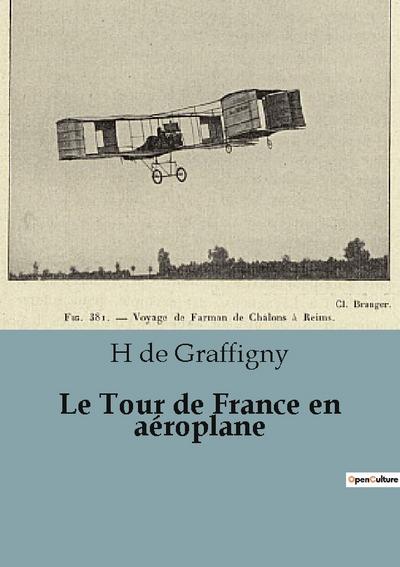 Le Tour de France en aéroplane