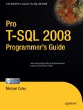 Pro T-SQL 2008 Programmer’s Guide