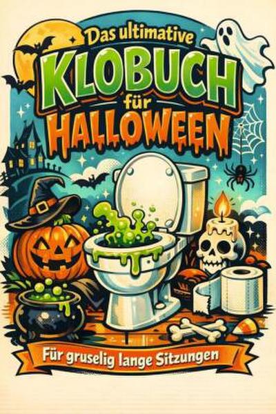 Das ultimative Klobuch für Halloween