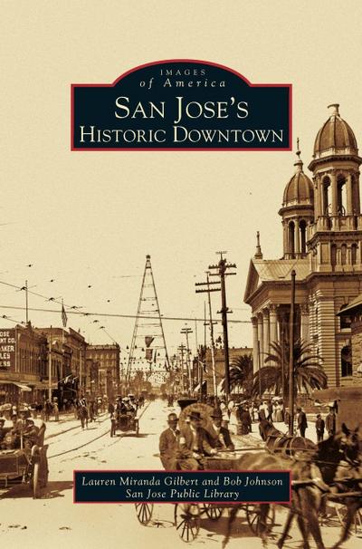 San Jose’s Historic Downtown