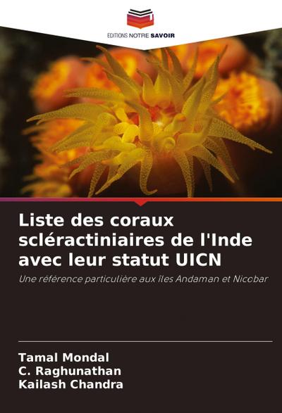 Liste des coraux scléractiniaires de l’Inde avec leur statut UICN
