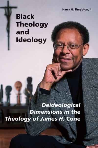 Black Theology and Ideology