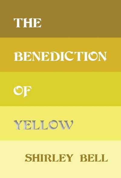 The Benediction of Yellow