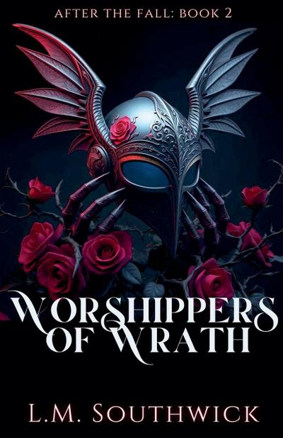 Southwick, L: Worshippers of Wrath