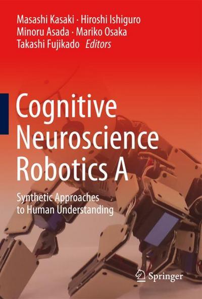 Cognitive Neuroscience Robotics A