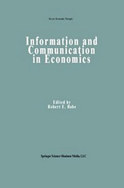Information and Communication in Economics