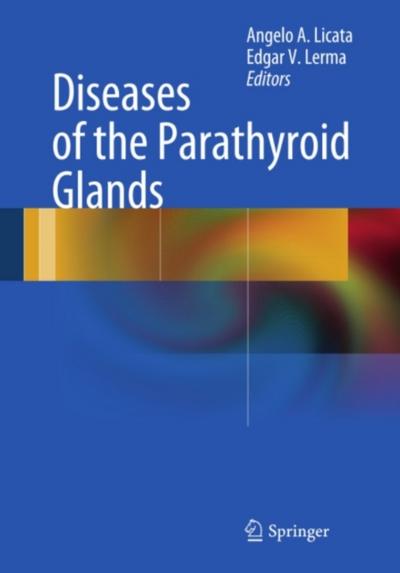 Diseases of the Parathyroid Glands