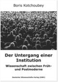 Der Untergang einer Institution