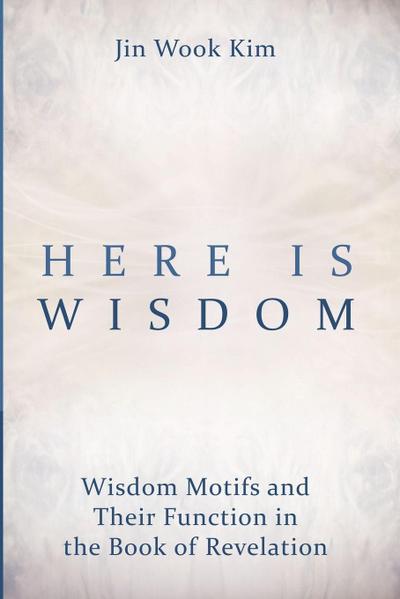Here is Wisdom