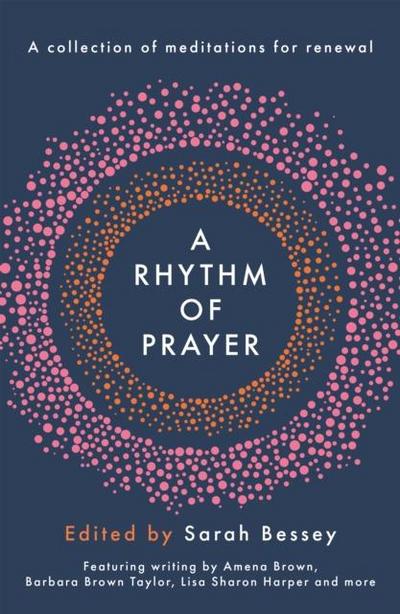 A Rhythm of Prayer