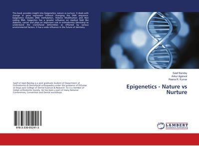 Epigenetics - Nature vs Nurture