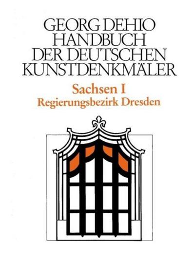 Sachsen I: Regierungsbezirk Dresden