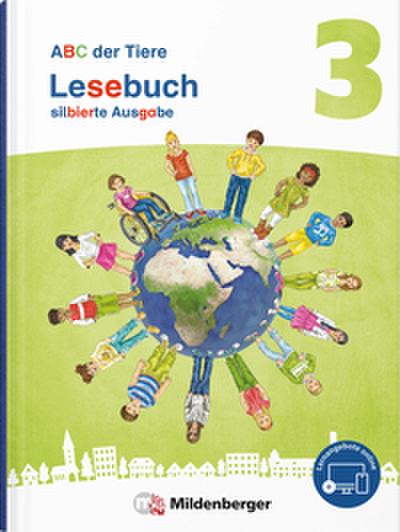 ABC der Tiere 3 Neubearbeitung - Lesebuch silbierte Ausgabe