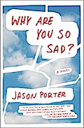 Why Are You So Sad?