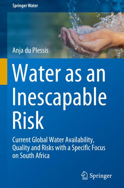 Water as an Inescapable Risk