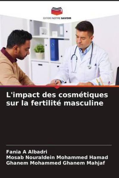 L’impact des cosmétiques sur la fertilité masculine