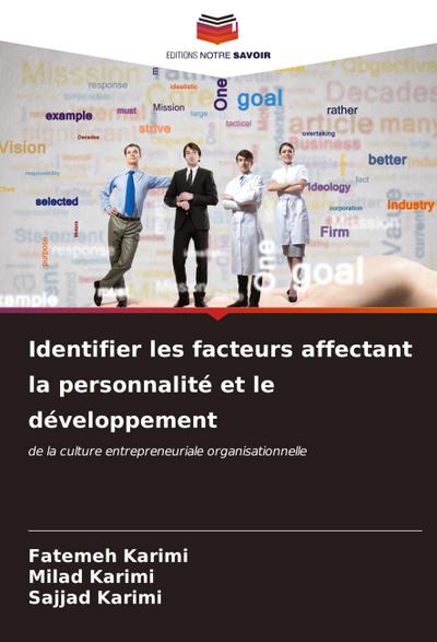 Identifier les facteurs affectant la personnalité et le développement