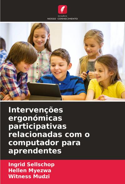 Intervenções ergonómicas participativas relacionadas com o computador para aprendentes