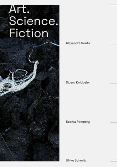 Art. Science. Fiction