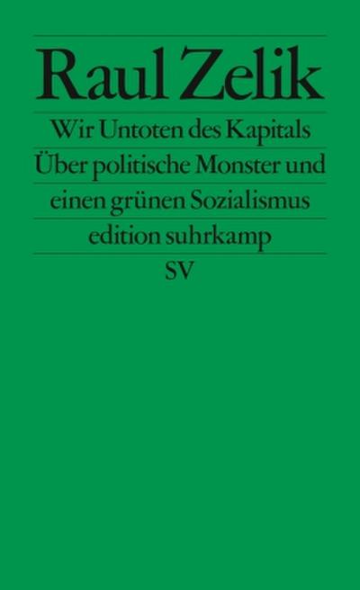 Wir Untoten des Kapitals