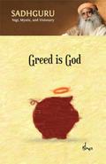 Greed Is God
