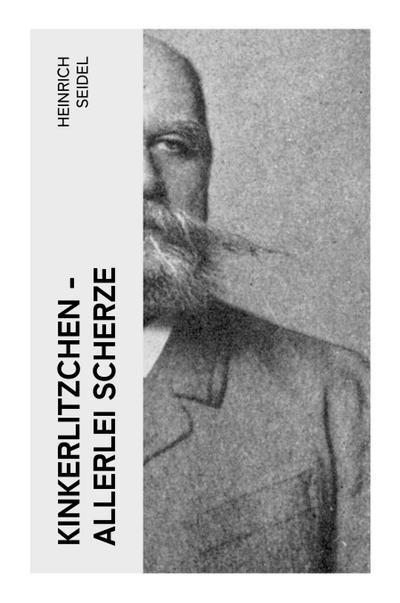 Kinkerlitzchen - Allerlei Scherze