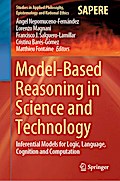 Model-Based Reasoning in Science and Technology