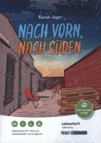 Nach vorn, nach Süden - Sarah Jäger - Materialien für die sonderpädagogische Förderung - Lehrerheft