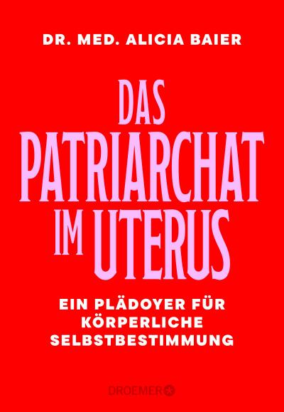 Das Patriarchat im Uterus