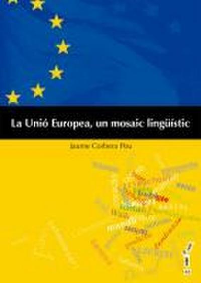 La Unió Europea, un mosaic lingüístic