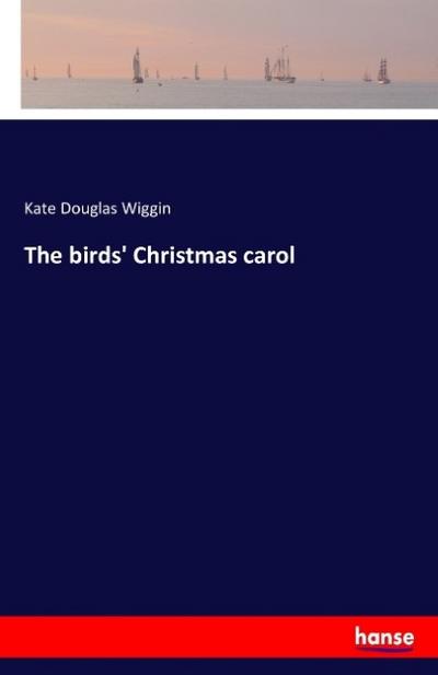 The birds’ Christmas carol