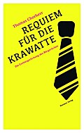 Requiem für die Krawatte