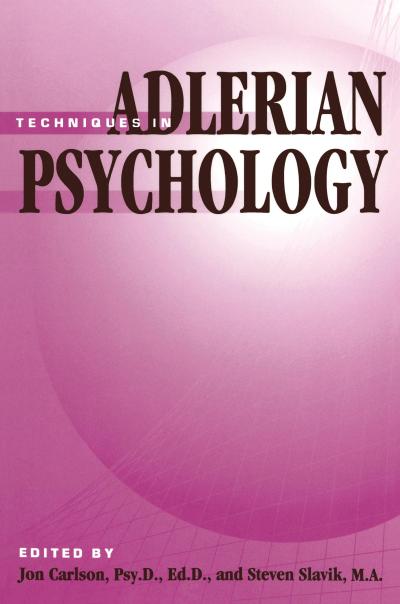 Techniques In Adlerian Psychology