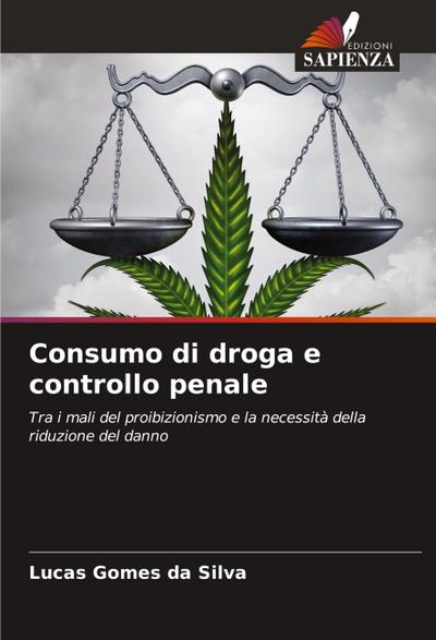 Consumo di droga e controllo penale