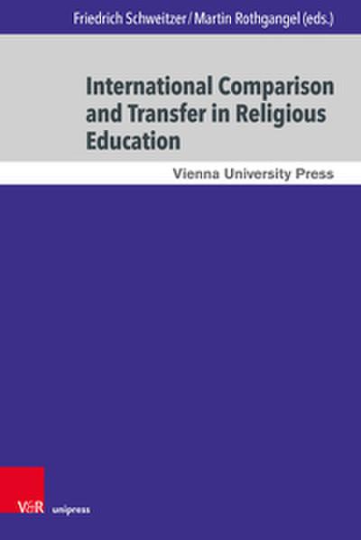 International Comparison and Transfer in Religious Education